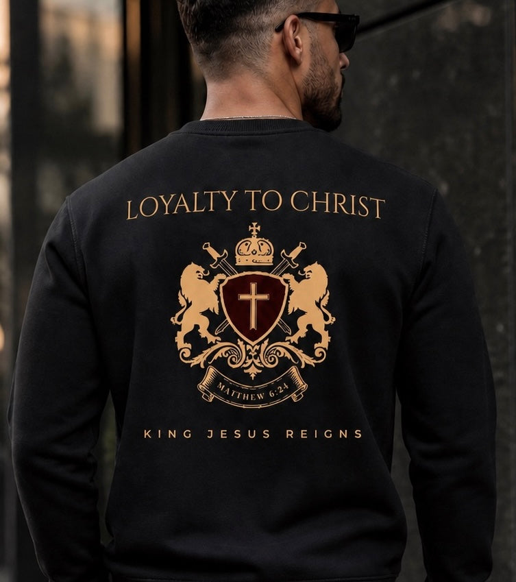 LOYALTY TO CHRIST - Premium  Sweatshirt