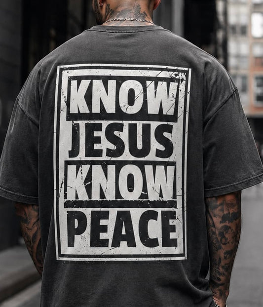 KNOW JESUS. KNOW PEACE. - Oversized T-Shirt