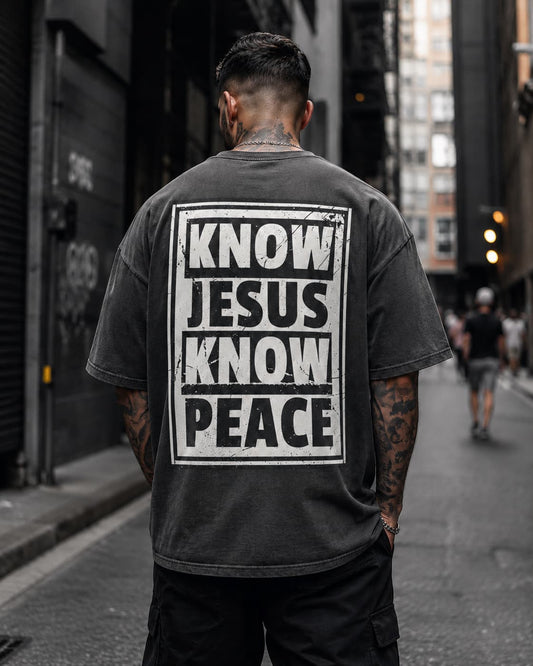 KNOW JESUS. KNOW PEACE. - Oversized T-Shirt