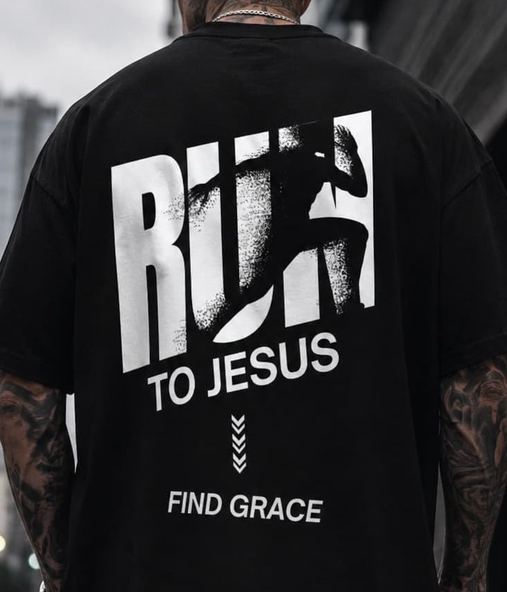 RUN TO JESUS - Oversized T-Shirt