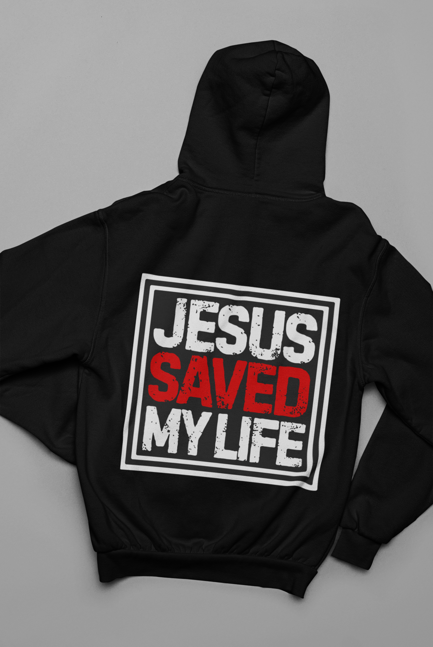 JESUS SAVED MY LIFE - Backprint, Oversized Hoodie.