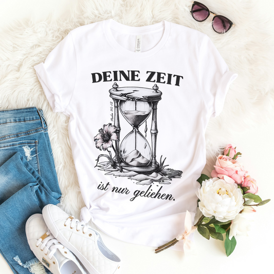 Deine Zeit ist nur geliehen - Frontprint, Premium  Shirt Women.